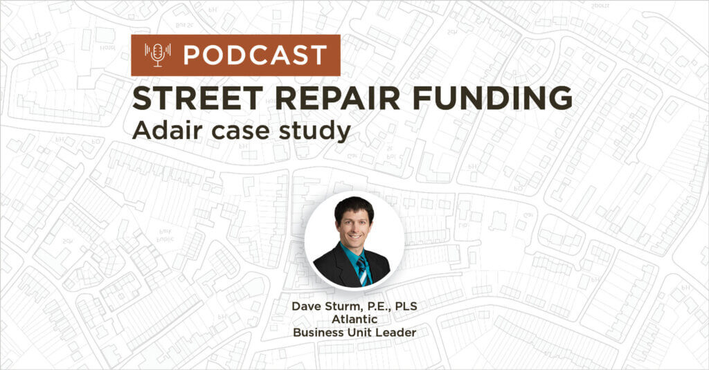 background of white and grey map plan with title street repair funding Adair case study podcast