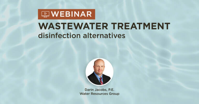 blue water background with title Wastewater Disinfection Treatment Alternatives Webinar