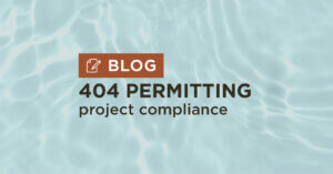 blue water background with title 404 Permitting project compliance blog