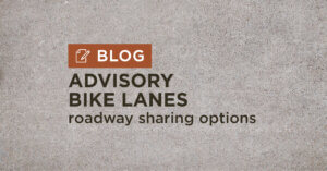 tan gravel background with title advisory bike lanes for roadway sharing options