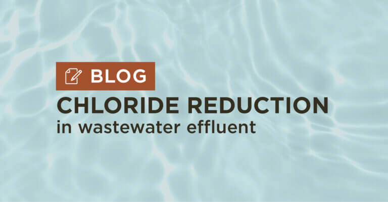 blue water background with title chloride reduction in wastewater effluent blog