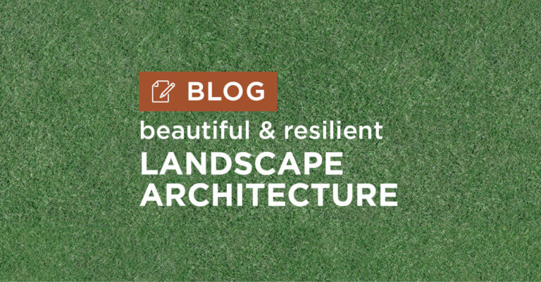 green grass background with title Beautiful and resilient landscape architecture