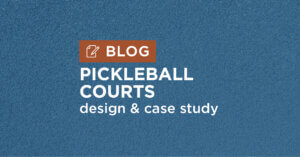 blue tennis court turf background with title Pickleball Courts design and case study blog