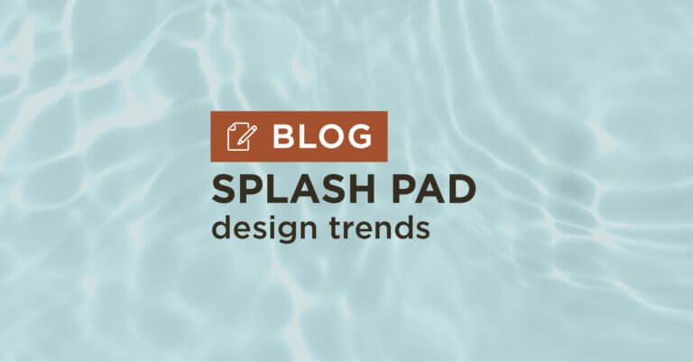 blue water background with title Splash pad design trends blog