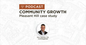 background of white and grey map plan with title community growth Pleasant Hill case study podcast