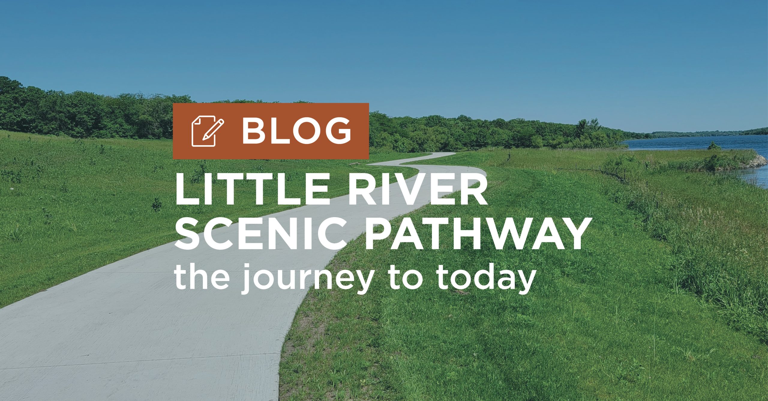 Blog header image: winding concrete path through a grassy riverside landscape under a blue sky, with 'Little River Scenic Pathway' text overlay on an orange block and 'BLOG' label.